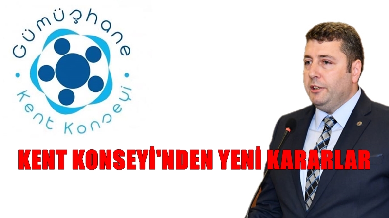 Gümüşhane Kent Konseyi Başkanı Rüstem Demirağ, Kent Konseyi Yürütme Kurulu