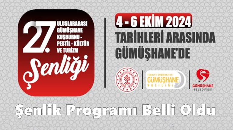 Gümüşhane Valiliği ile Gümüşhane Belediye Başkanlığı tarafından organize edilen 27.