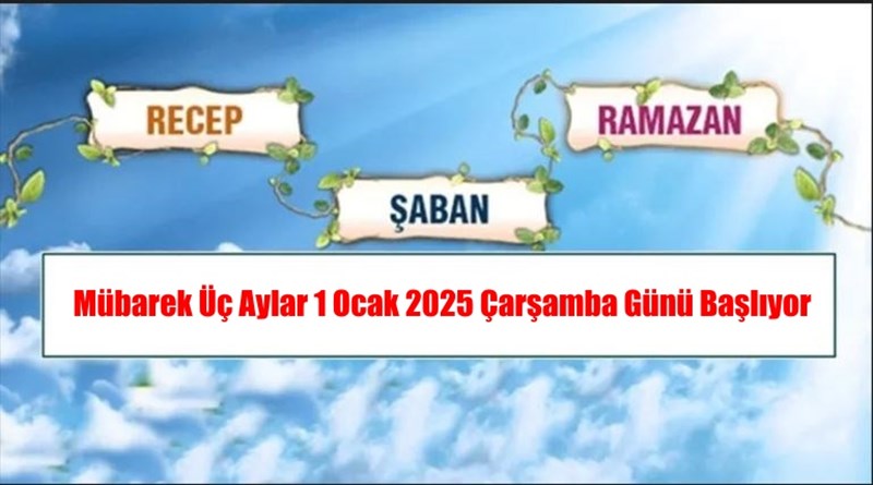 Diyanet İşleri Başkanlığı’nın yayımladığı 2025 yılı Dini Günler Takvimi’ne göre