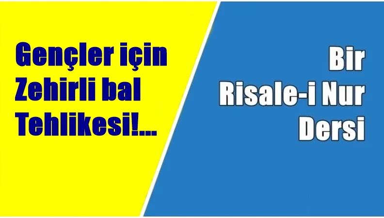 Bediüzzaman Hazretleri’nin Gençlere Verdiği Çok Önemli Bir Ders Birkaç biçare