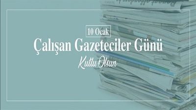 Gümüşhane’de 10 Ocak Çalışan Gazeteciler Günü nedeniyle yayımlanan kutlama mesajları.