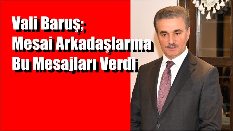 Gümüşhane Valisi Aydın Baruş, 10 Ocak İdareciler Günü nedeniyle kentte