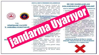 Gümüşhane İl Jandarma Komutanlığı Siber Suçlarla Mücadele Şube Müdürlüğü’ce dolandırıcılara