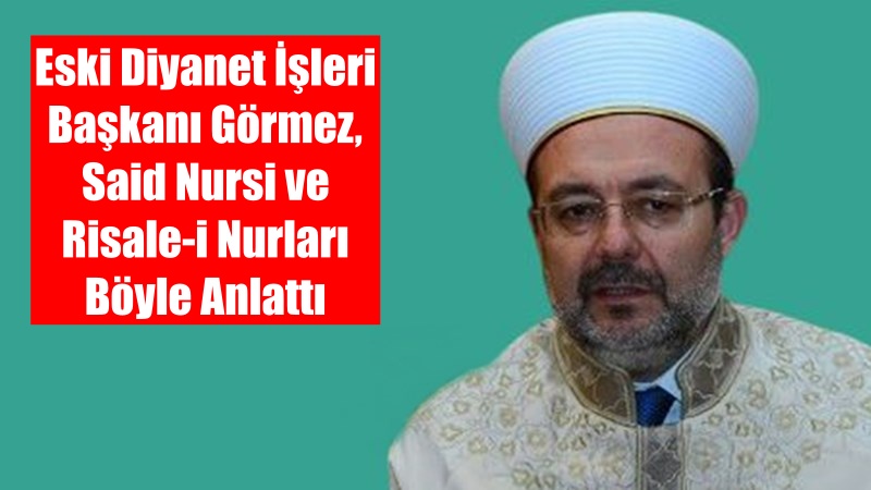Diyanet İşleri Eski Başkanı Prof. Dr. Mehmet Görmez, Diyanet İşleri