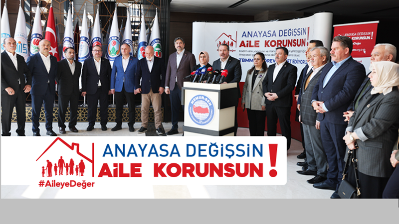 Memur-Sen’den “Aile” İçin İmza Kampanyası Uluslararası lobilerin saldırısı altında olan