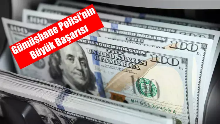 Yüklü Miktarda dolar dolandırıcılık olayının zanlılarını Gümüşhane Polisi yakaladı. Konu