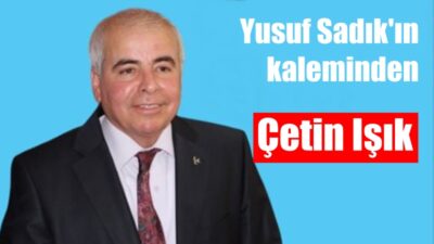 Eğitimci Yazar Yusuf Sadık Bazı insanlar vardır; doğup büyüdüğü toprağa