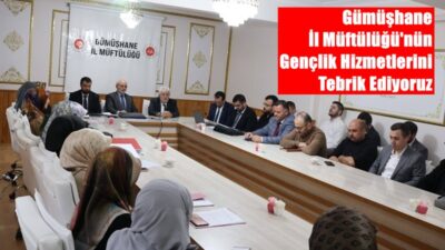 Gümüşhane’de “Gençlik Hizmetlerinde Yerinde Rehberlik” Programı Düzenlendi. Diyanet İşleri Başkanlığı