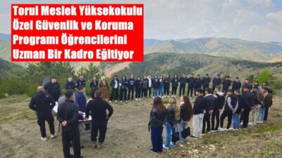 Gümüşhane Üniversitesi Torul Meslek Yüksekokulu Özel Güvenlik ve Koruma Programı