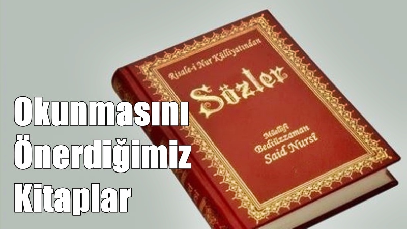 Büyük İslam Alimi Bediüzzaman Said Nursi’nin yazdığı Risale-i Nur Külliyatı’nı
