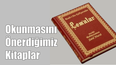 Lem’alar; Büyük İslam Alimi Bediüzzaman Said Nursi’nin yazdığı Risale-i Nur