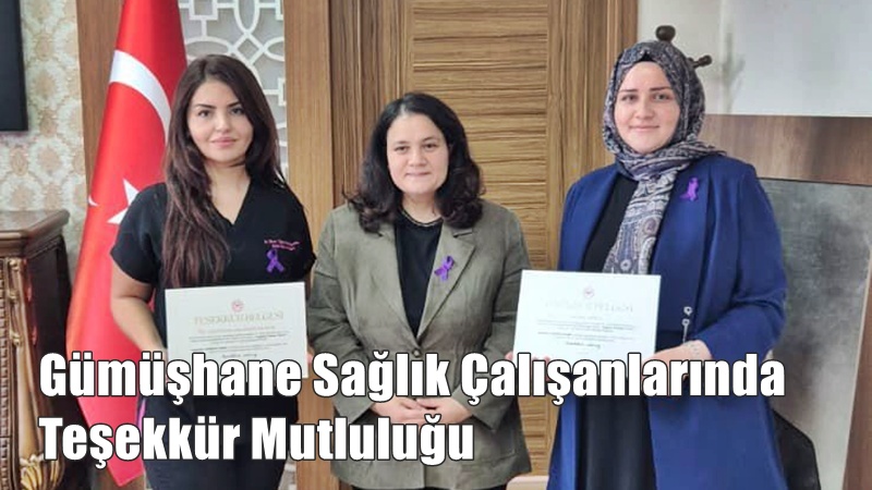 Sağlık Bakanlığı Halk Sağlığı Genel Müdürlüğü Gümüşhane’de görev yapan 18