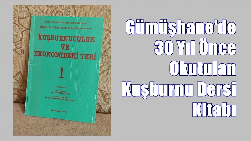 Türkiye’nin kuşburnu deposu olarak bilinen Gümüşhane’de 30 yıl önce 1994