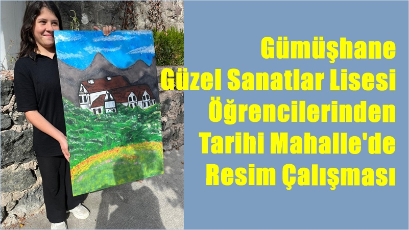 Geçtiğimiz günlerde Gümüşhaneli Ressam Güzin Arısoy’u konuk eden Gümüşhane Güzel