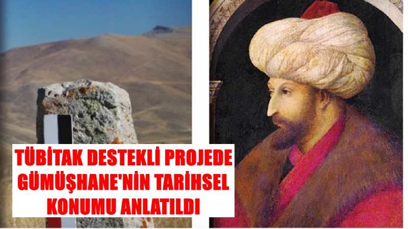 Fatih Sultan Mehmet Han’ın Trabzon’u fethi sırasında kullandığı güzergâhlar ile
