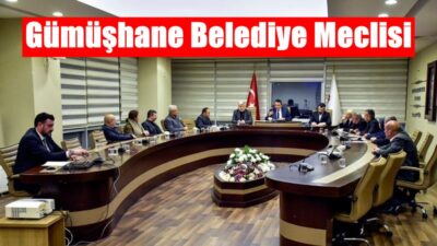 Gümüşhane Belediyesi’nin 2026 yılı tahmini bütçesi, Belediye Meclisi’nde yapılan görüşmelerin