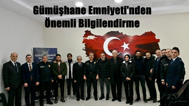 Gümüşhane Valiliği koordinesinde, Gümüşhane İl Emniyet Müdürlüğü Siber Suçlarla Mücadele