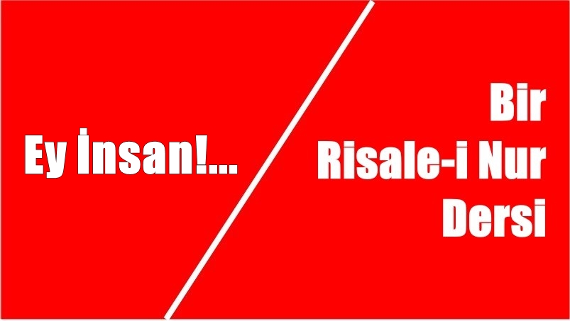 RİSALE-İ NUR KÜLLİYATI/ MEKTUBAT KİTABI 20.MEKTUP’TAN MÜJDELİ İMAN VE İNANÇ