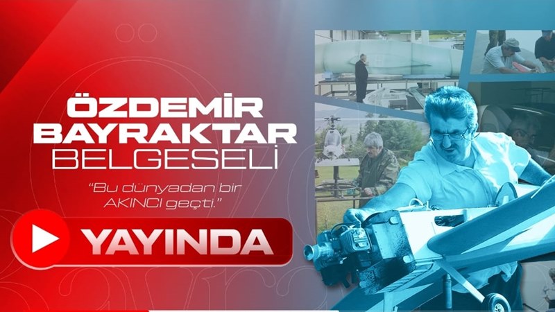 Ülkemizde Milli Teknoloji Hamlesi’nin öncü ismi merhum Özdemir Bayraktar’ın, ülkemizin