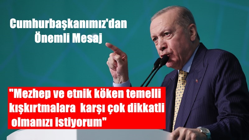 Cumhurbaşkanı Erdoğan: “Sizlerden de İran’a saldırılarla eş zamanlı olarak köpürtülen