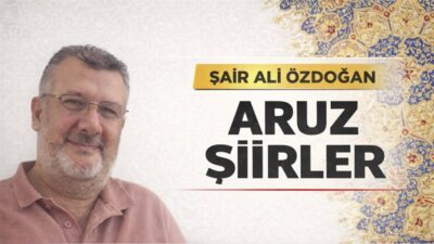 ŞAİR ALİ ÖZDOĞAN EY ŞİVE-NÜMA Ey şîve-nümâ sanma ezâ sanma