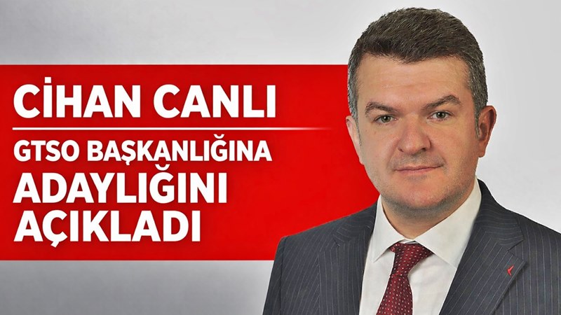 Gümüşhane iş dünyasının yakından tanıdığı isimlerden Cihan Canlı, Gümüşhane Ticaret