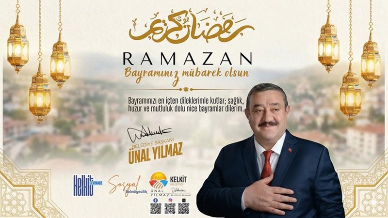 Kelkit’in sevilen Belediye Başkanı Ünal Yılmaz’ın Ramazan Bayram Tebriğidir.