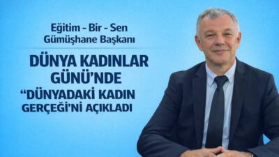 Eğitim-Bir-Sen Gümüşhane Şube Başkanı ve Memur-Sen Gümüşhane İl Temsilcisi Ergin