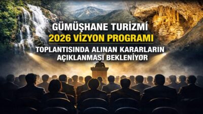 Gümüşhane turizmi için milat kabul edilen geniş kapsamlı “Gümüşhane Turizmi