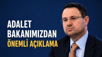 Adalet Bakanı Akın Gürlek, 18 Mayıs 2026 Pazartesi günü sosyal
