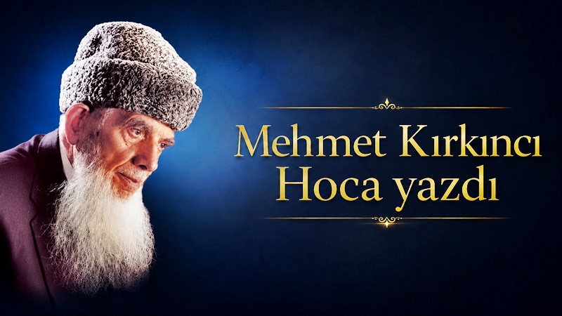 MEHMET KIRKINCI “Ey Resulüm, de ki: Ey insanlar! Eğer Allah’ı