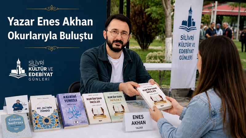 Silivri Kültür ve Edebiyat Günleri’nde okurlarıyla buluşan Gümüşhaneli yazar Enes