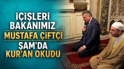 İçişleri Bakanı Mustafa Çiftçi, Suriye ziyareti kapsamında bölgedeki tarihi ve