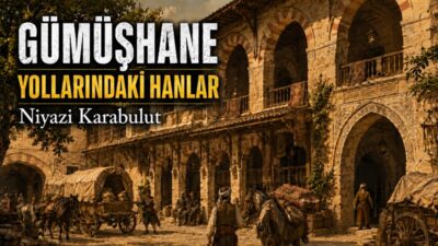 Niyazi Karabulut Bu çalışmada İpek Yolu üzerinde bulunan Gümüşhane ili