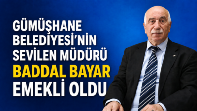 Gümüşhane kamuoyunun yakından tanıdığı Gümüşhane Belediyesi’nin sevilen Müdürü Baddal Bayer,