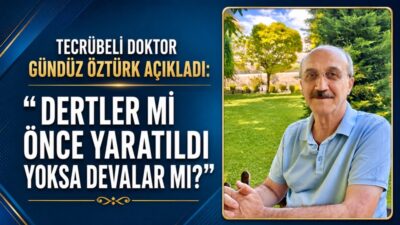 Emekli Tabip Albay İç Hastalıkları Uzmanı Dr. Gündüz Öztürk, hastalıkların