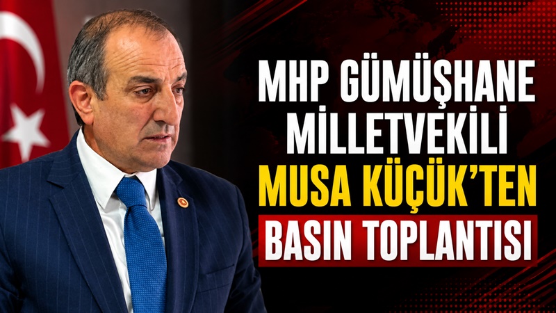MHP Gümüşhane Milletvekili Musa Küçük, basın mensuplarıyla bir araya geldiği