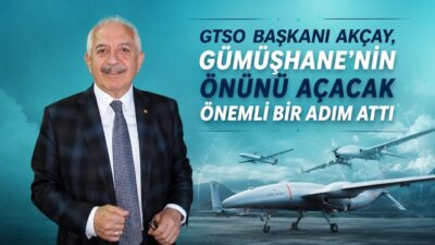 Gümüşhane Ticaret ve Sanayi Odası (GTSO) Başkanı İsmail Akçay, Gümüşhane’de