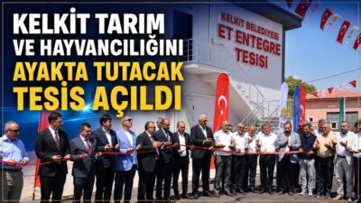 Gümüşhane’nin Kelkit ilçesinde, hayvancılık sektörüne&nbsp;önemli&nbsp;katkı sağlaması beklenen Et Entegre Tesisi,