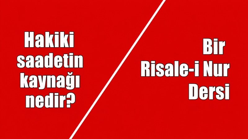 Allah’a iman etmenin güzellikleri RİSALE-İ NUR KÜLLİYATI’NDAN “Kat’iyen bil ki: Hilkatin en yüksek gayesi
