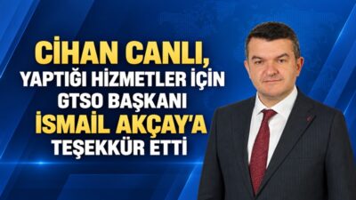 Gümüşhane Ticaret ve Sanayi Odası (GTSO) Başkan Adayı Cihan Canlı,