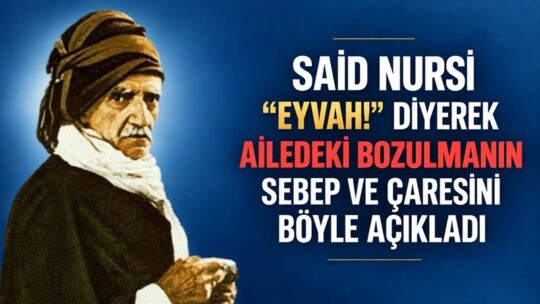 Risale-i Nur Külliyatı’nın müellifi Bediüzzaman Said Nursi, Lem’alar adlı kitabında