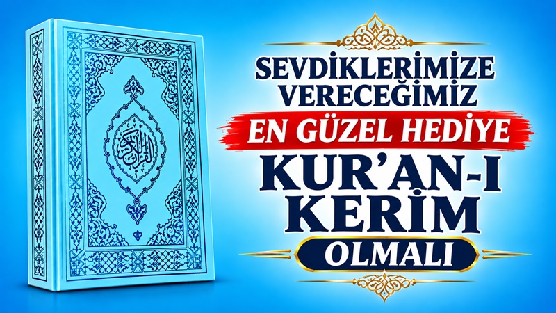 Kur’an-ı Kerim’i öğrenmek, öğretmek ve gelecek nesillere aktarmak, ailelerin öncelikli
