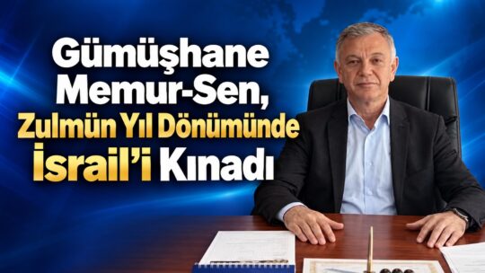 Memur-Sem Gümüşhane İl Temsilcisi Ergin Aslan, yaptığı yazılı açıklama ile