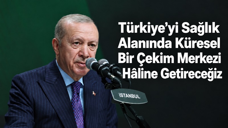 Cumhurbaşkanı Recep Tayyip Erdoğan, İstanbul Üniversitesi İstanbul Hastanesi Çapa ve